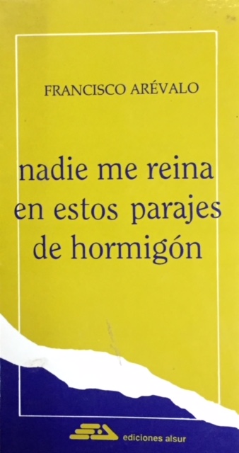 Nadie me reina en estos parajes de hormigón